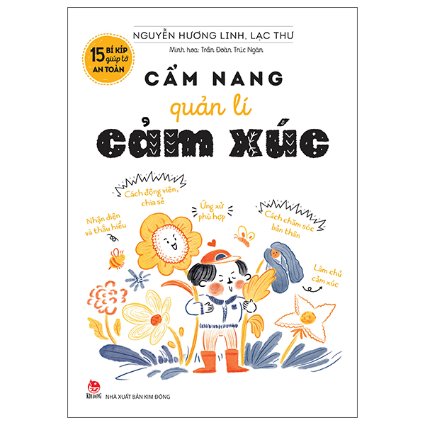 15 Bí Kíp Giúp Tớ An Toàn - Cẩm Nang Quản Lí Cảm Xúc
