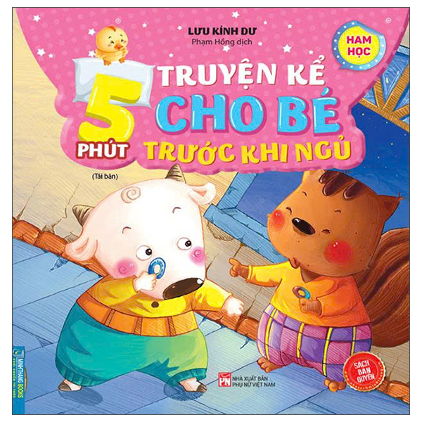 5 Phút Truyện Kể Cho Bé Trước Khi Ngủ - Ham Học (Tái Bản 2025)