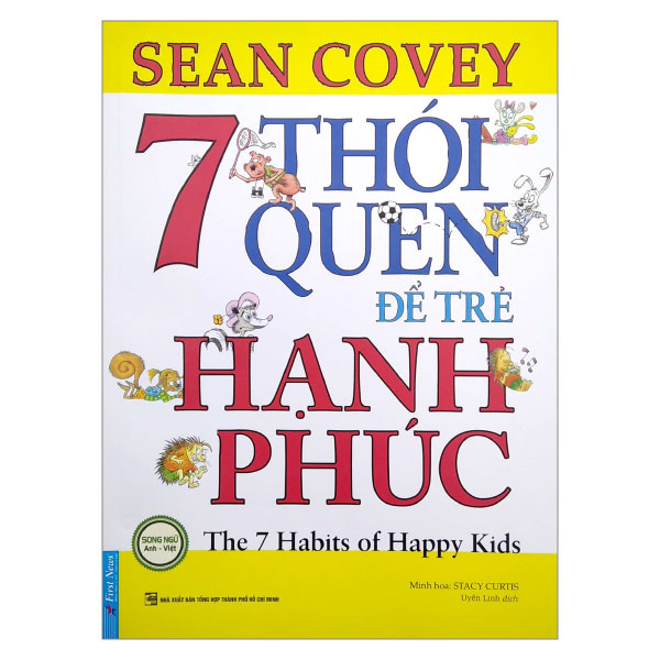 7 thói quen để trẻ hạnh phúc (song ngữ) (tái bản 2022)