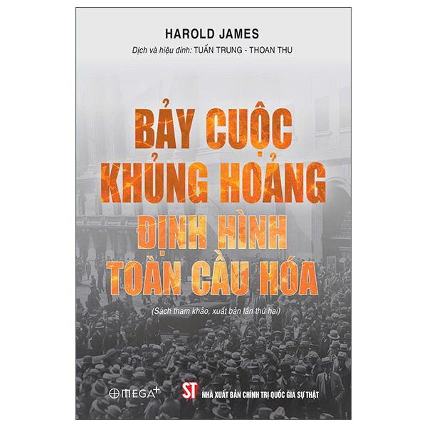 bảy cuộc khủng hoảng định hình toàn cầu hóa
