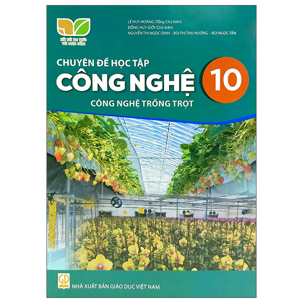 Bo
						
										
										Chuyen De Hoc Tap Cong Nghe 10 - Cong Nghe Trong Trot (Ket Noi Tri Thuc) (Chuan)