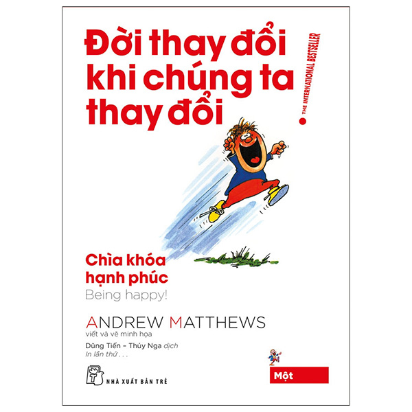 bộ đời thay đổi khi chúng ta thay đổi - tập 1 (tái bản 2022)