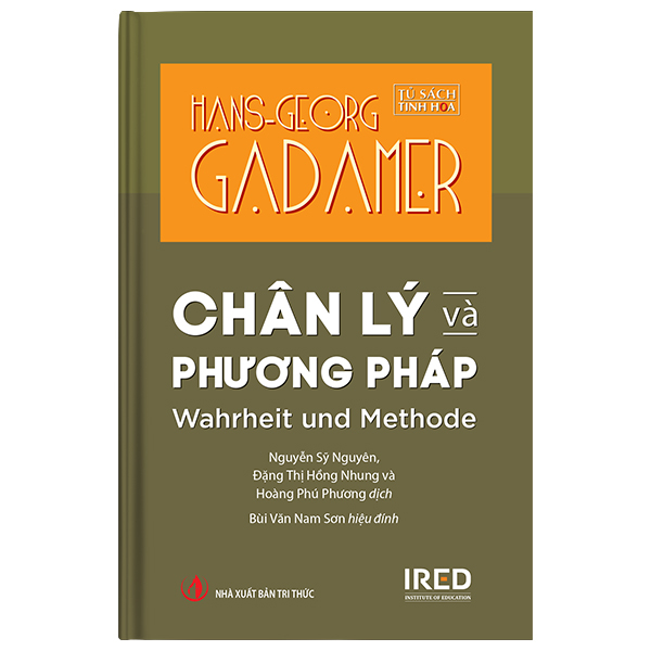 Chân Lý Và Phương Pháp - Wahrheit Und Methode - Bìa Cứng