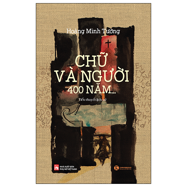 Chữ Và Người, 400 Năm...