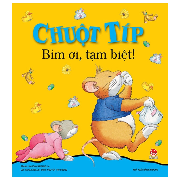 Chuột Típ - Bỉm Ơi, Tạm Biệt (Tái Bản 2019)