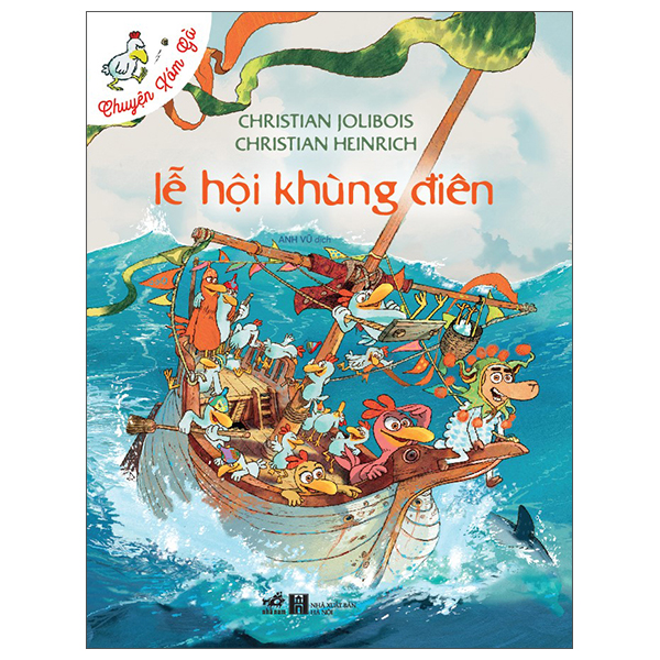 Chuyện Xóm Gà - Lễ Hội Khùng Điên