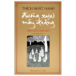 đường xưa mây trắng - theo gót chân bụt - bìa cứng (tái bản 2024)