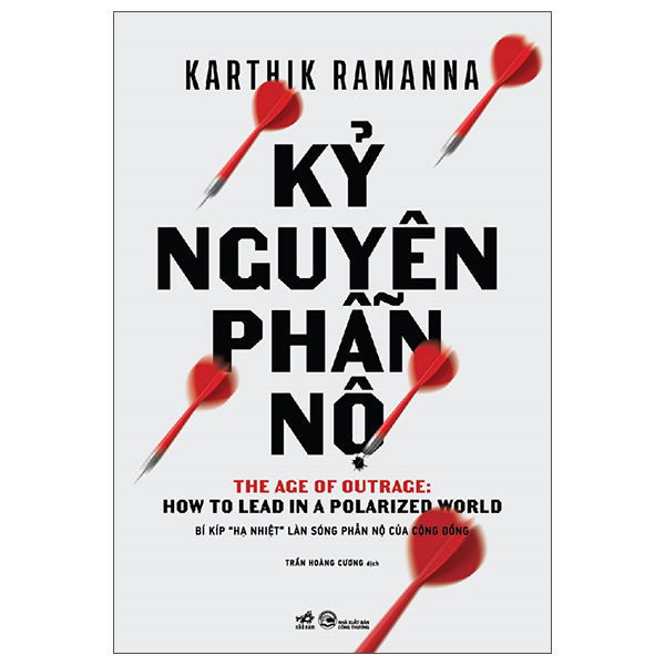 Kỷ Nguyên Phẫn Nộ - Bí Kíp "Hạ Nhiệt" Làn Sóng Phẫn Nộ Của Cộng Đồng