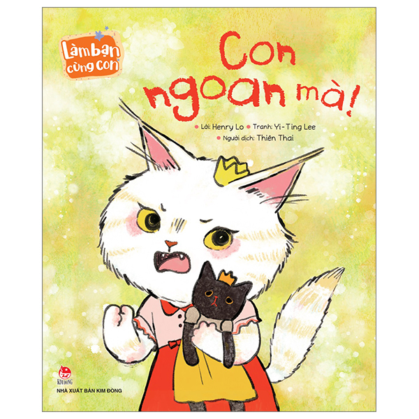 làm bạn cùng con - con ngoan mà!