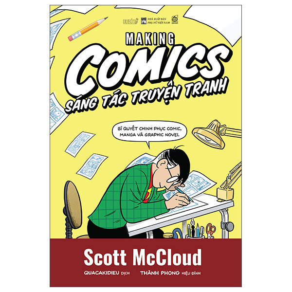 Making Comics - Sáng Tác Truyện Tranh - Bí Quyết Chinh Phục Comic, Manga Và Graphic Novel