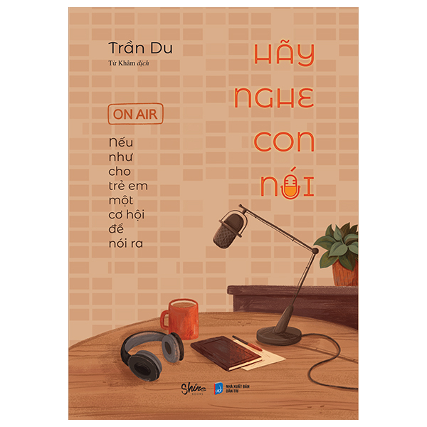 [Sách Đồng Giá 50K] Hãy Nghe Con Nói