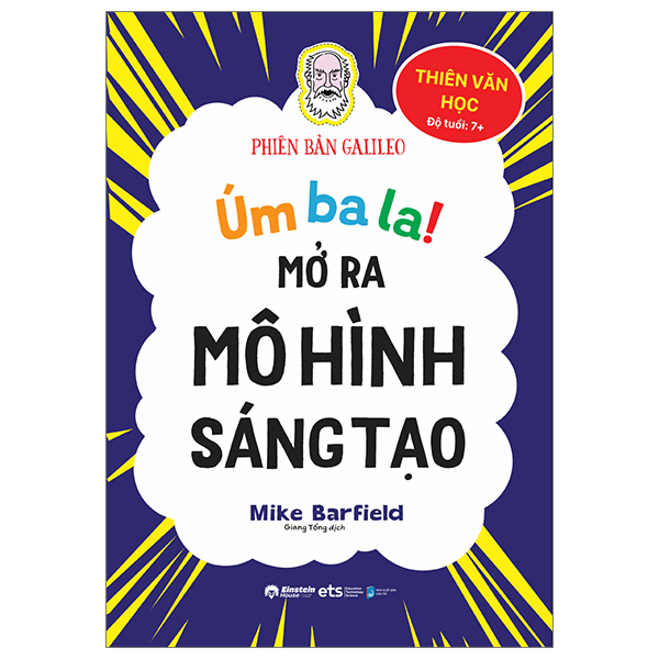 úm ba la! mở ra mô hình sáng tạo - thiên văn học - phiên bản galileo